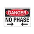 Danger No Phase - 7" x 10" Sign